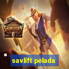 savlift pelada